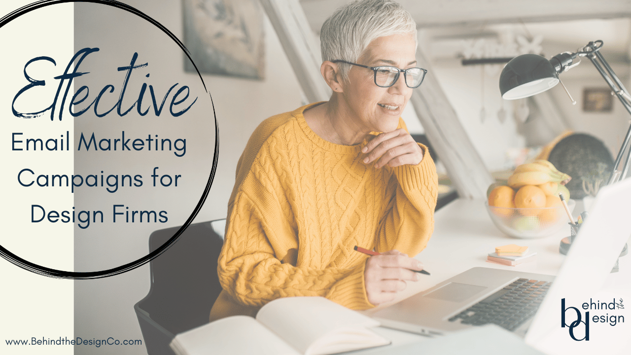 Effective Email Marketing Campaigns for Design Firms