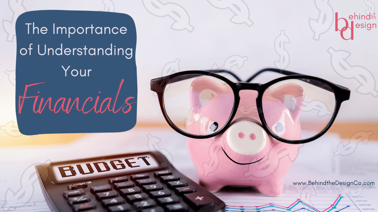 The Importance of Understanding Your Financials