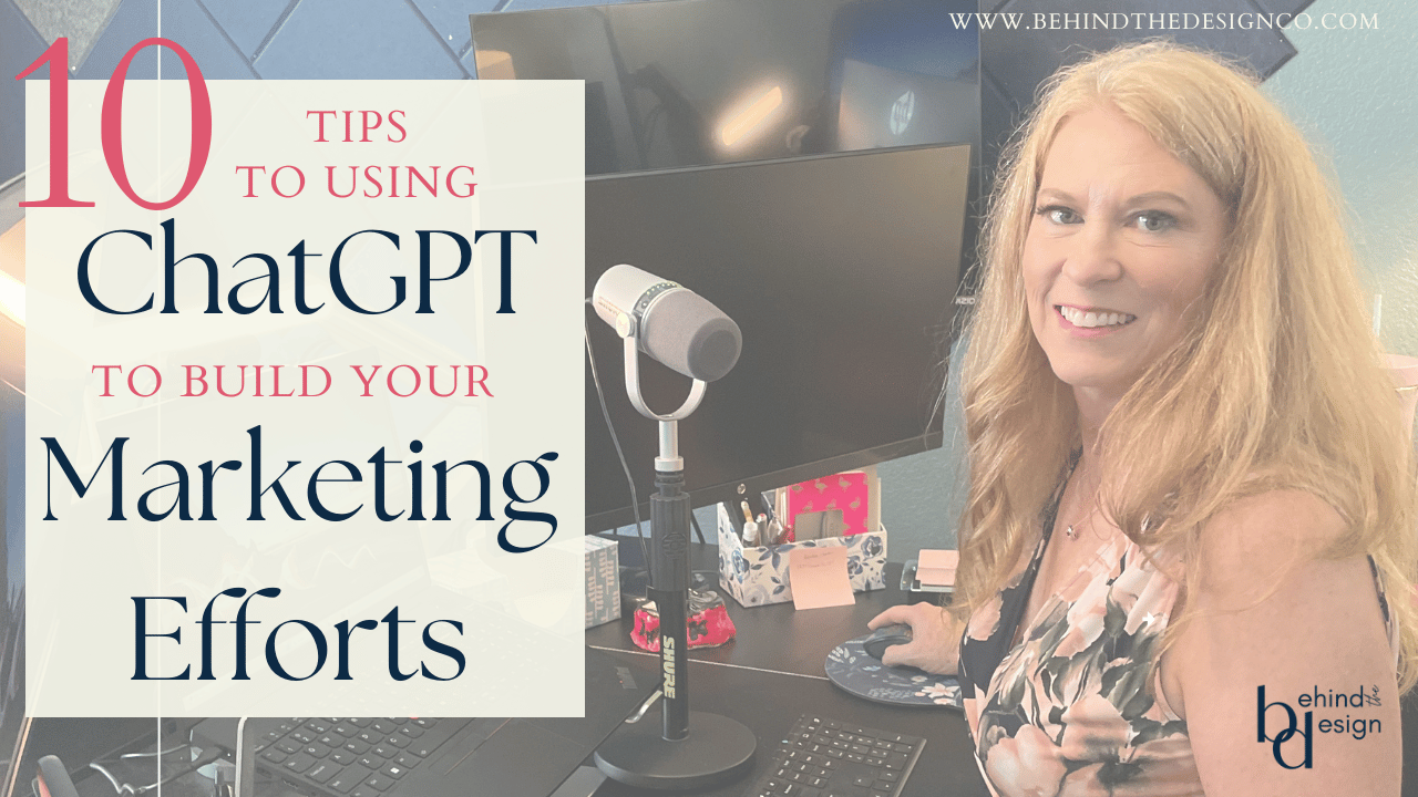 10 Tips to Using Chat GPT to Build Your Marketing Efforts